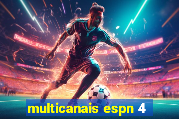 multicanais espn 4